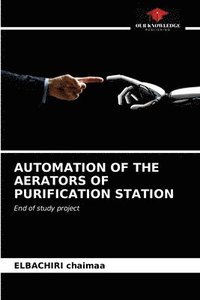 bokomslag Automation of the Aerators of Purification Station