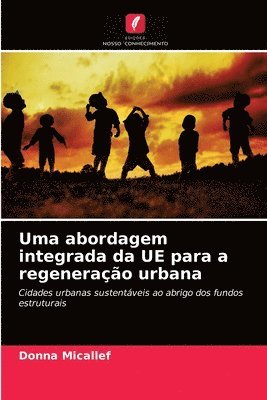 Uma abordagem integrada da UE para a regenerao urbana 1