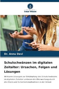 bokomslag Schulschwänzen im digitalen Zeitalter: Ursachen, Folgen und Lösungen