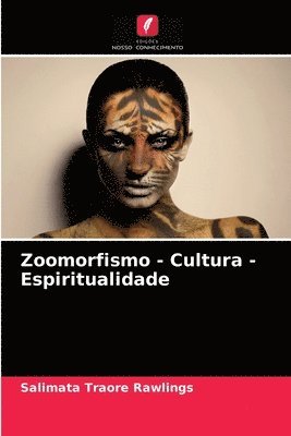 bokomslag Zoomorfismo - Cultura - Espiritualidade