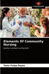 bokomslag Elements Of Community Nursing