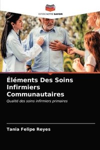 bokomslag lments Des Soins Infirmiers Communautaires