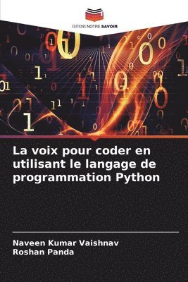 bokomslag La voix pour coder en utilisant le langage de programmation Python