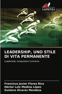 bokomslag Leadership, Uno Stile Di Vita Permanente