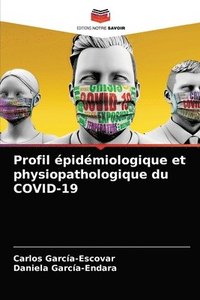 bokomslag Profil pidmiologique et physiopathologique du COVID-19