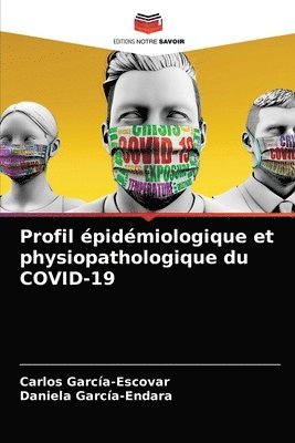 Profil pidmiologique et physiopathologique du COVID-19 1