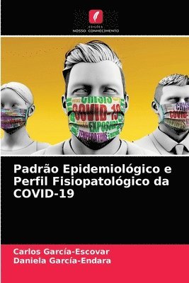 Padro Epidemiolgico e Perfil Fisiopatolgico da COVID-19 1