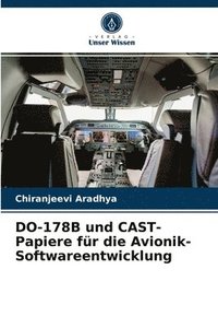 bokomslag DO-178B und CAST-Papiere fr die Avionik-Softwareentwicklung