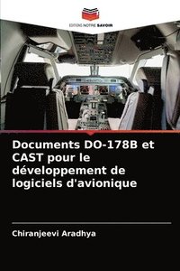 bokomslag Documents DO-178B et CAST pour le dveloppement de logiciels d'avionique