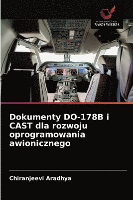 bokomslag Dokumenty DO-178B i CAST dla rozwoju oprogramowania awionicznego