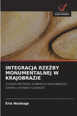 Integracja Rze&#377;by Monumentalnej W Krajobrazie 1