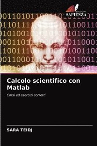 bokomslag Calcolo scientifico con Matlab