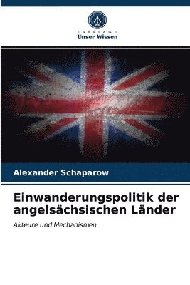 bokomslag Einwanderungspolitik der angelschsischen Lnder