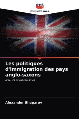 Les politiques d'immigration des pays anglo-saxons 1