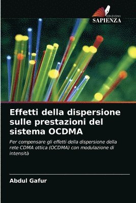 Effetti della dispersione sulle prestazioni del sistema OCDMA 1