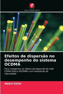 Efeitos de dispersao no desempenho do sistema OCDMA 1