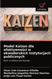 bokomslag Model Kaizen dla efektywno&#347;ci w ekwadorskich instytucjach publicznych