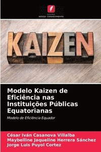 bokomslag Modelo Kaizen de Eficincia nas Instituies Pblicas Equatorianas