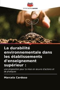 bokomslag La durabilit environnementale dans les tablissements d'enseignement suprieur