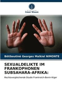 bokomslag Sexualdelikte Im Frankophonen Subsahara-Afrika