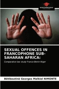 bokomslag Sexual Offences in Francophone Sub-Saharan Africa