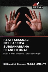 bokomslag Reati Sessuali Nell'africa Subsahariana Francofona