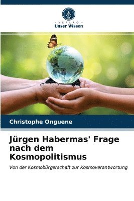 Jrgen Habermas' Frage nach dem Kosmopolitismus 1