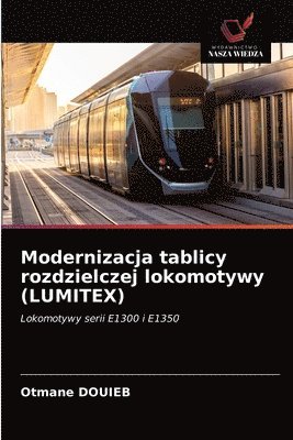 Modernizacja tablicy rozdzielczej lokomotywy (LUMITEX) 1