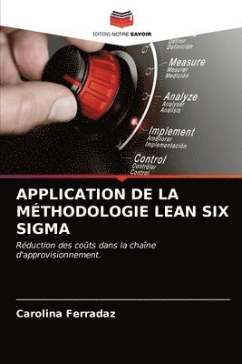 bokomslag Application de la Mthodologie Lean Six SIGMA