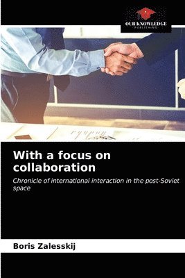bokomslag With a focus on collaboration