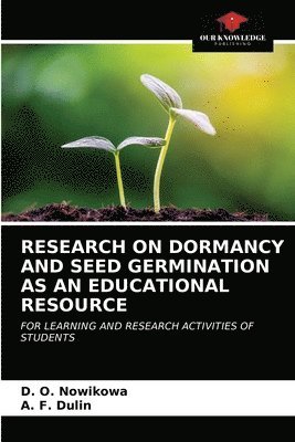 Research on Dormancy and Seed Germination as an Educational Resource 1