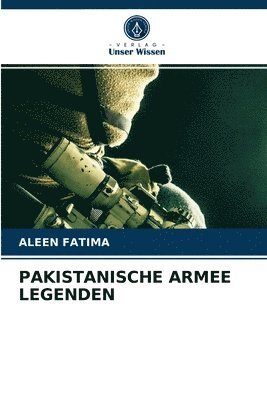 bokomslag Pakistanische Armee Legenden