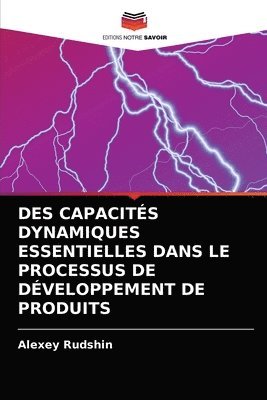 Des Capacites Dynamiques Essentielles Dans Le Processus de Developpement de Produits 1