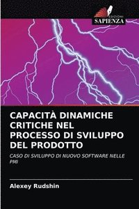 bokomslag Capacita Dinamiche Critiche Nel Processo Di Sviluppo del Prodotto