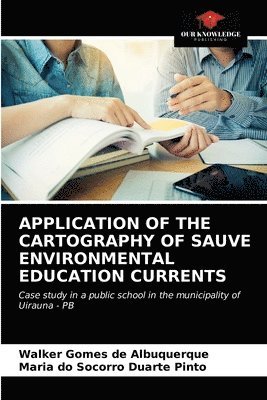 Application of the Cartography of Sauve Environmental Education Currents 1