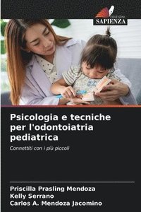 bokomslag Psicologia e tecniche per l'odontoiatria pediatrica