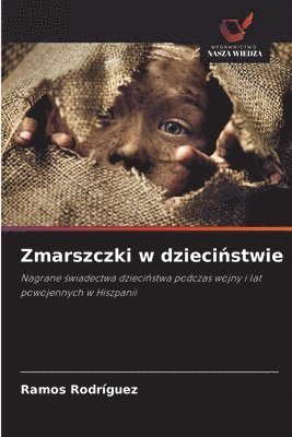 bokomslag Zmarszczki w dzieci?stwie
