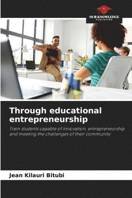 Through educational entrepreneurship 1