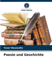 bokomslag Poesie und Geschichte