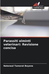 bokomslag Parassiti elminti veterinari: Revisione concisa