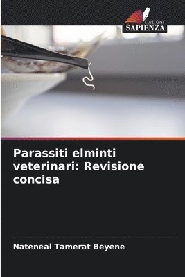 Parassiti elminti veterinari: Revisione concisa 1