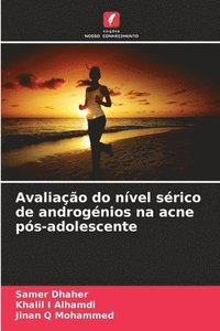 bokomslag Avaliao do nvel srico de andrognios na acne ps-adolescente