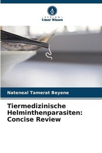 bokomslag Tiermedizinische Helminthenparasiten: Concise Review