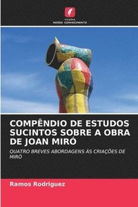 bokomslag Compêndio de Estudos Sucintos Sobre a Obra de Joan Miró