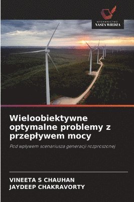 bokomslag Wieloobiektywne optymalne problemy z przeplywem mocy