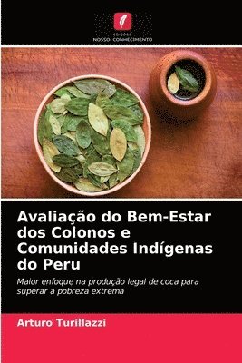 Avaliao do Bem-Estar dos Colonos e Comunidades Indgenas do Peru 1