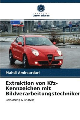 bokomslag Extraktion von Kfz-Kennzeichen mit Bildverarbeitungstechniken