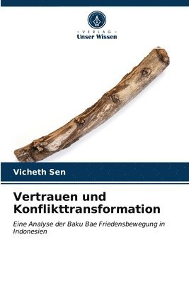 bokomslag Vertrauen und Konflikttransformation