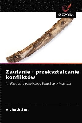 Zaufanie i przeksztalcanie konfliktow 1