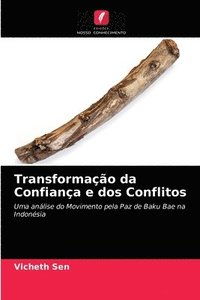 bokomslag Transformacao da Confianca e dos Conflitos